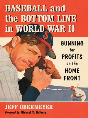 Baseball and the Bottom Line in World War II - ebook